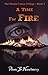 A Time for Fire (The Marine Letsco Trilogy Book 3)