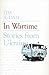 In Wartime by Tim Judah
