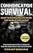 SURVIVAL: Survival Communic...