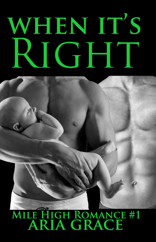 When It's Right (Mile High Romance #1)