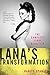 Lana's Transformation: The Complete Story: Books 1 - 9