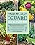 One Magic Square Vegetable Gardening: The Easy, Organic Way to Grow Your Own Food on a 3-Foot Square