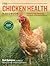 The Chicken Health Handbook by Gail Damerow