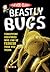 Beastly Bugs