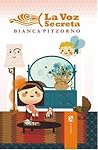 La voz secreta by Bianca Pitzorno