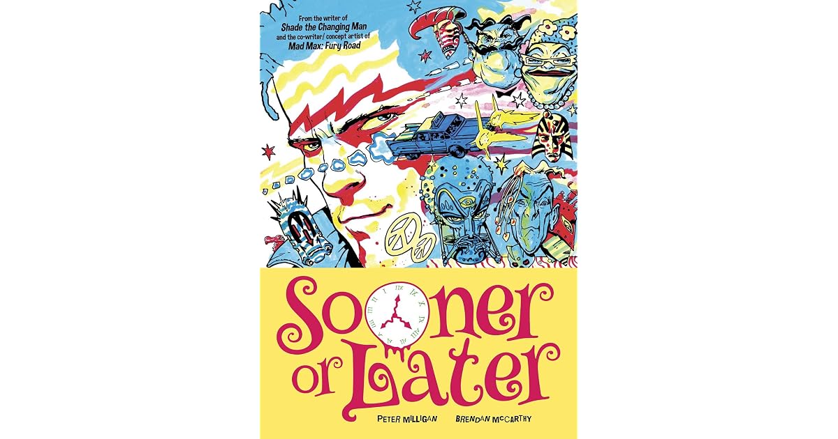 Sooner Or Later By Peter Milligan