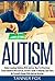 Autism: Understanding Child...