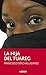 La hija del Tuareg (Periscopio nº 77) (Spanish Edition)