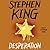 Desperation by Stephen  King