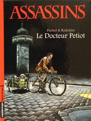 Le Docteur Petiot (Assassins, #1)