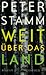 Weit über das Land