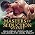 Masters of Seduction Volume 2 (Masters of Seduction #5-8)