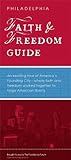Philadelphia Faith and Freedom Guide