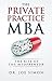 The Private Practice MBA: The Rise of the Medpreneur