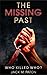 Crime Fiction: Murder: The Missing Past: Who Killed Who? (Mystery Thriller Suspense Shocking Serial Killer) (Police Procedurals Detective Investigate Family Relationships)
