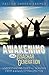 Awakening the Issachar Generation: Understanding Times and Seasons from a Kingdom Perspective