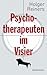 Psychotherapeuten im Visier by Holger Reiners