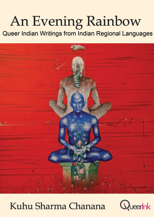 An Evening Rainbow: Queer Indian Writings from Indian Regional Languages (ebook)