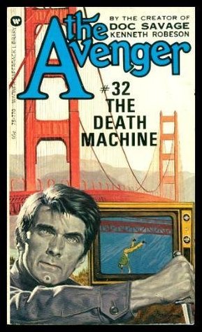 The Death Machine (The Avenger #32)
