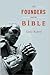 The Founders and the Bible by Carl J. Richard