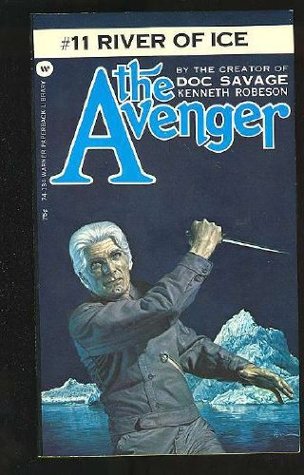 River of Ice (The Avenger #11)
