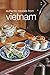 Food of Vietnam: Easy-to-Fo...