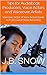 Tips for Audiobook Producers, Voice Actors and Voiceover Artists: Voiceover Artist: A Voice Actors Guide to Professional Home Recording (Transcend Mediocrity 104)