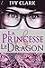 La Princesse et le Dragon