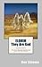 Elohim:They Are God: Poly-Monotheism How Three Became God Through Moses and The Prophets