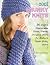 Cool Chunky Knits: 26 Fast ...