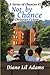 Not by Chance (Another Chance #2)