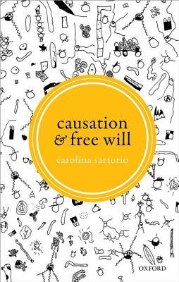 Causation and Free Will (Hardcover)
