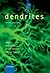 Dendrites