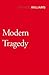 Modern Tragedy