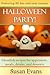 Halloween Party!: Ghoulish ...
