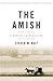 The Amish: A Concise Introd...