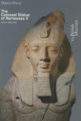 The Colossal Statue of Ramesses II (Object in Focus)