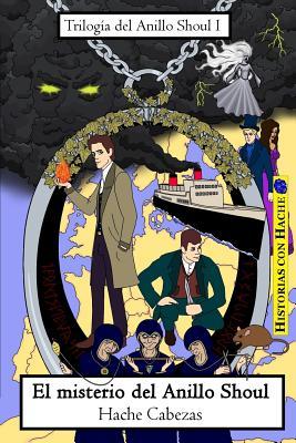 El misterio del Anillo Shoul (Trilogía del Anillo Shoul) (Spanish Edition)