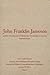 John Franklin Jameson and the Development of Humanistic Scholarship in America: Volume 1: Selected Essays