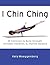 I Chin Ching: 49 Exercises to Build Strength, Increase Flexibility, and Improve Balance