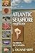 Atlantic Seashore Field Guide by J. Duane Sept