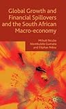 Global Growth and Financial Spillovers and the South African Macro-economy