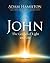 John: The Gospel of Light a...