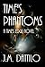 Time's Phantoms (Time's Edge Book 7)