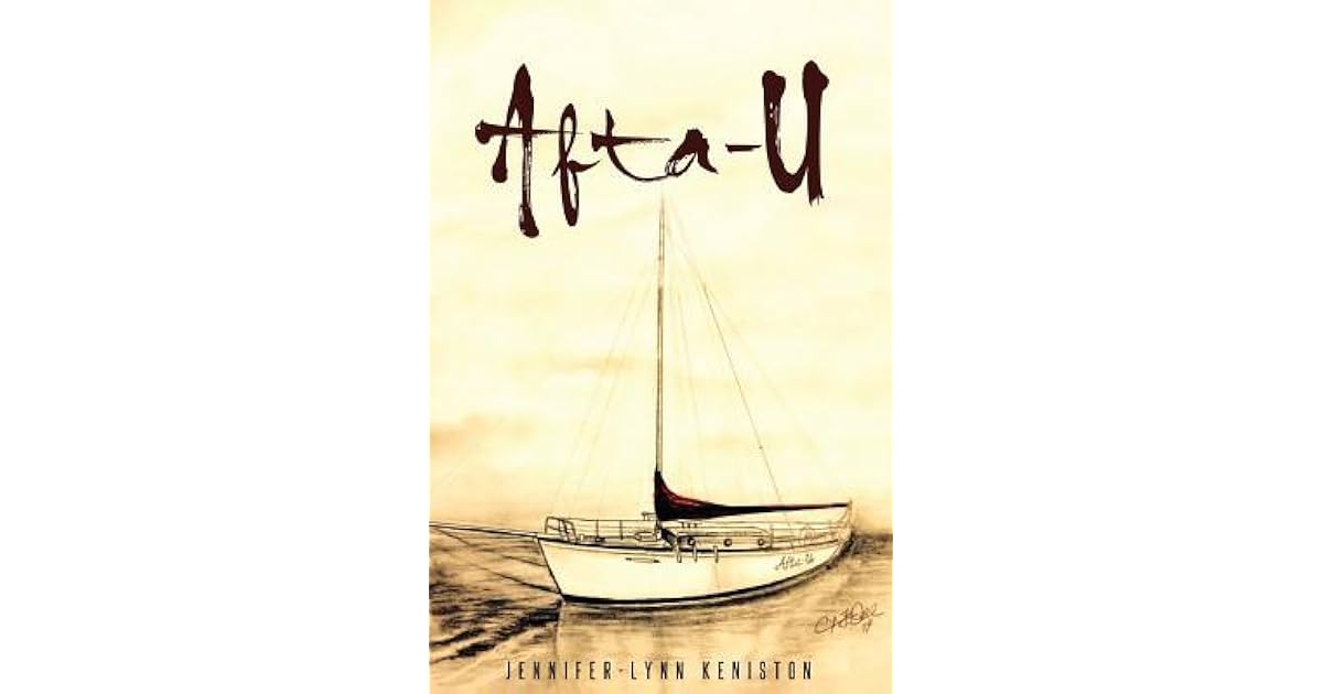 Afta U By Jennifer Lynn Keniston