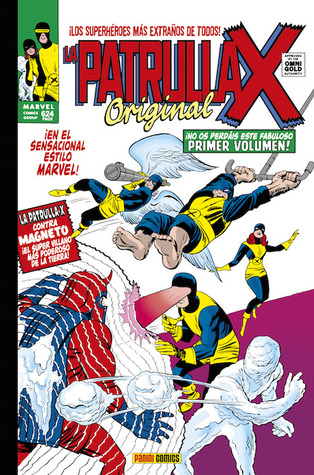 La Patrulla-X Original: Orígenes (Marvel Omnigold: La Patrulla-X Original, #1)