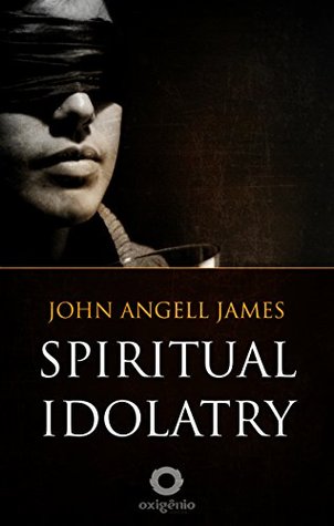 Spiritual Idolatry