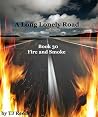 A Long Lonely Road: Book 30: Fire And Smoke