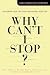 Why Can't I Stop?: Reclaiming Your Life from a Behavioral Addiction (A Johns Hopkins Press Health Book)