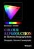 Colour Reproduction in Electronic Imaging Systems: Photography, Television, Cinematography